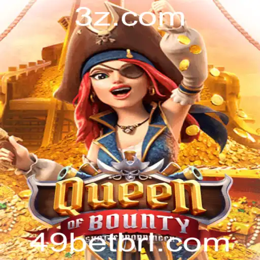 QueenofBounty: Descubra a Aventura e Estratégia do Jogo com 49bet